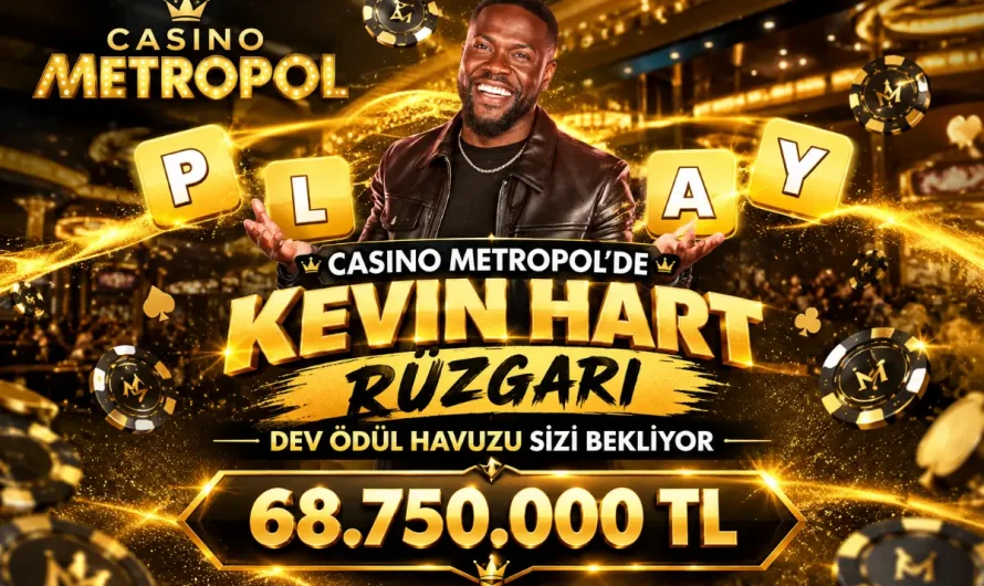 Casino Metropol’de Kevin Hart Rüzgarı: Dev Ödül Havuzu Sizi Bekliyor