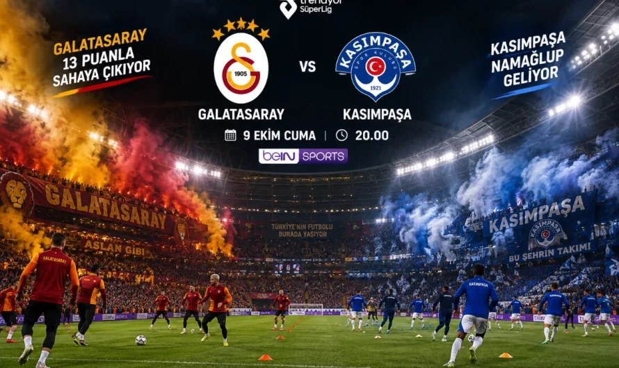 Galatasaray ve Kasımpaşa Karşı Karşıya: Maç Bilgileri ve Kadro Analizi